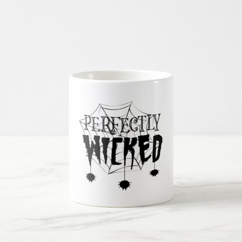 Perfectly Wicked Cool Halloween Coffee Mug