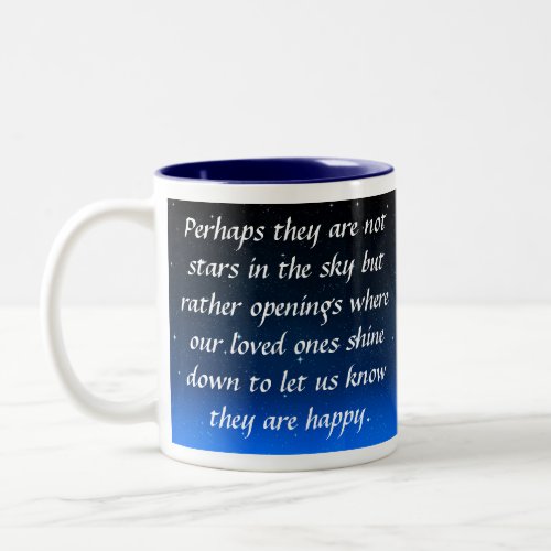 Perhaps they are not stars in the sky but openings Two_Tone coffee mug