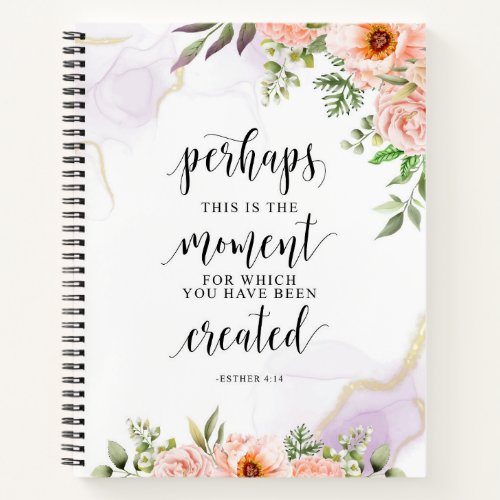 Perhaps This Is The Moment Esther 414 Notebook