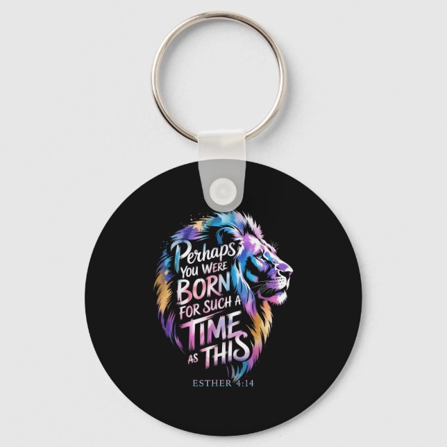 Perhaps You Were Born For Such A Time As This Esth Keychain (Front)