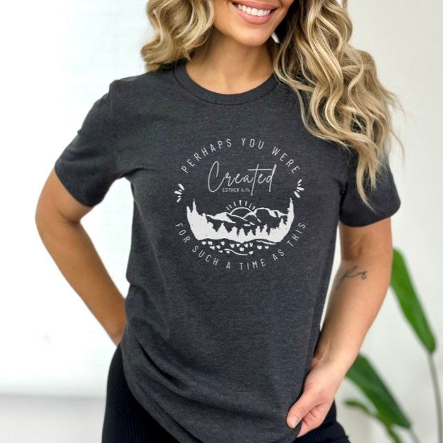 Perhaps You Were Created Esther Christian T-Shirt (Creator Uploaded)