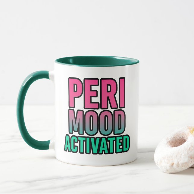 Peri Mood Activated – Funny Perimenopause Mug (With Donut)