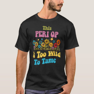 Peri OP Cute Retro Womens Wildflower Peri OP Nurse T-Shirt