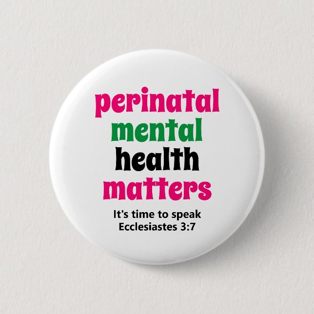 Perinatal Mental Health Matters Button (Front)