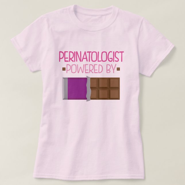 Perinatologist Chocolate Gift for Her T-Shirt (Design Front)