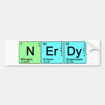 Periodic Nerd Bumper Sticker by robyriker at Zazzle