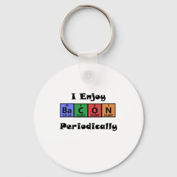 Periodic Table Bacon Science Chemistry Funny Keychain by BigWillieStyles at Zazzle