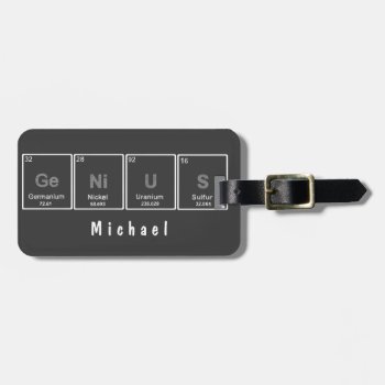 Periodic Table Genius Luggage Tag by ComicDaisy at Zazzle