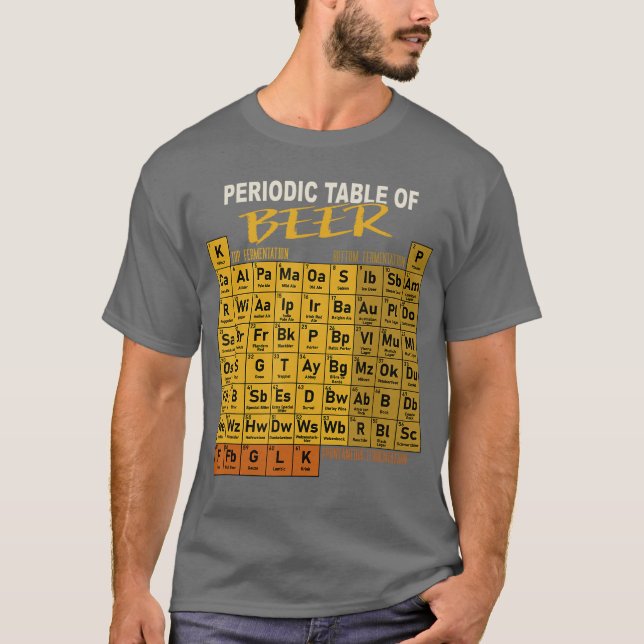 Periodic Table Of Beer Craft Beer Style Brewery T-Shirt (Front)