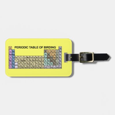 Periodic Table of Birding Luggage Tag