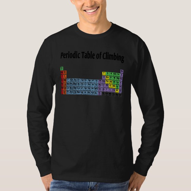 Periodic Table Of Climbing Bouldering Rock Climber T-Shirt (Front)
