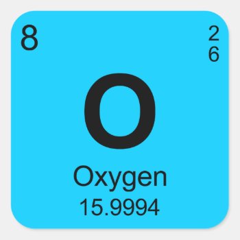 Periodic Table Of Elements (oxygen) Square Sticker by TheScienceShop at Zazzle