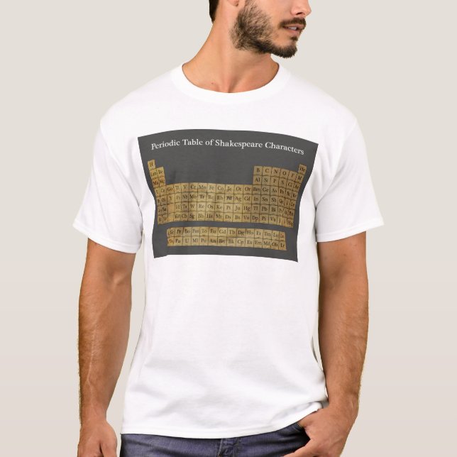 Periodic Table of Shakespeare Characters T-Shirt (Front)