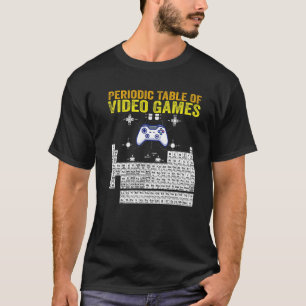 Periodic Table Of Video Games Cool Gamers Elements T-Shirt