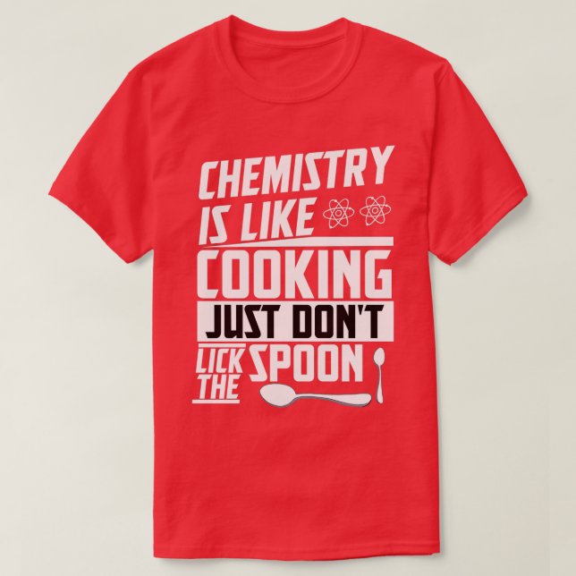 Periodic Table Proton Chemistry Cooking Atom 1 T-Shirt (Design Front)