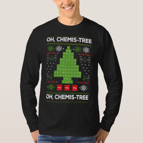 Periodic Table Tree Oh Chemistree Fun Chemistry Te T_Shirt