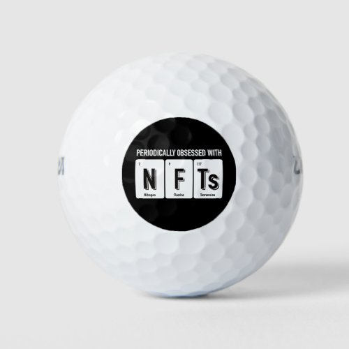 Periodically Obsessed with NFTs _ for dark colors Golf Balls