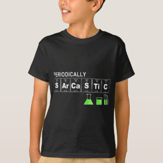 Periodically Sarcastic Funny Science Sayings Novel T-Shirt