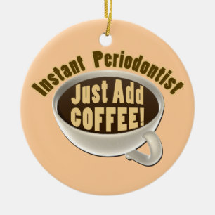 Periodontist Ceramic Ornament