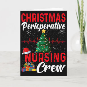Perioperative Nurse Pre Op Nursing Christmas Crew Card