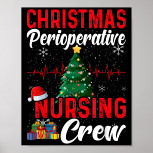 Perioperative Nurse Pre Op Nursing Christmas Crew Poster