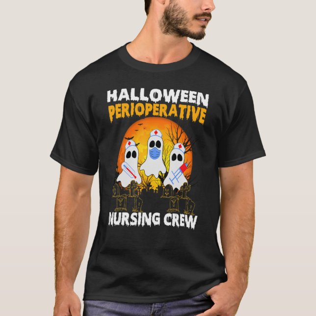Perioperative Nurse Pre op Nursing Halloween Crew  T-Shirt (Front)