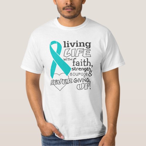 Peritoneal Cancer Living Life With Faith T_Shirt
