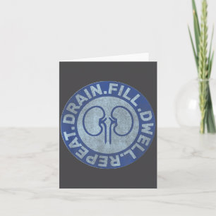 Peritoneal Dialysis Nurse Funny Quote - Black, Uni Card