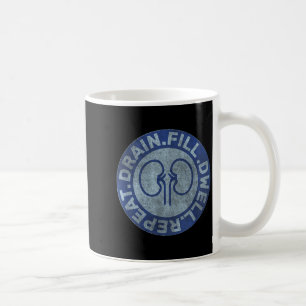 Peritoneal Dialysis Nurse Funny Quote - Black, Uni Coffee Mug