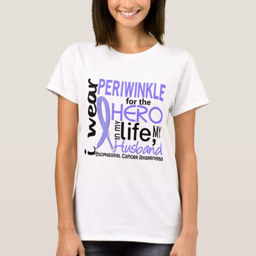 Periwinkle For Hero 2 Husband Esophageal Cancer T_Shirt