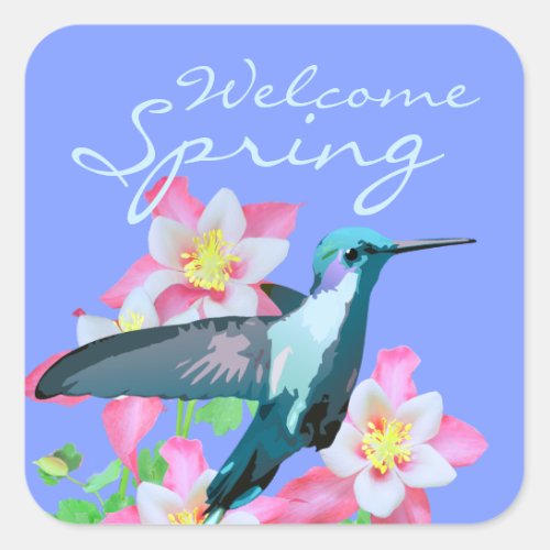 Periwinkle Hummingbird Pink Flowers Welcome Spring Square Sticker