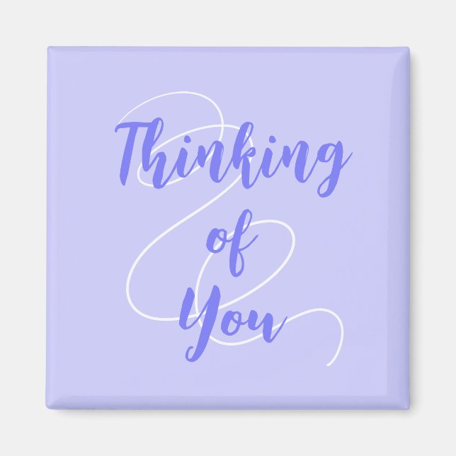 Periwinkle Purple Thinking of You Magnet (Front)