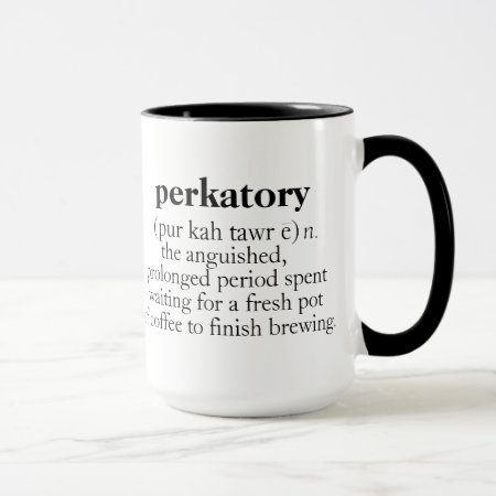 "perkatory" Coffee Mug