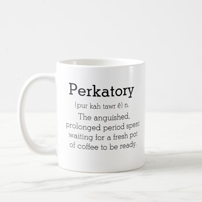 Perkatory Definition Coffee Mug (Left)