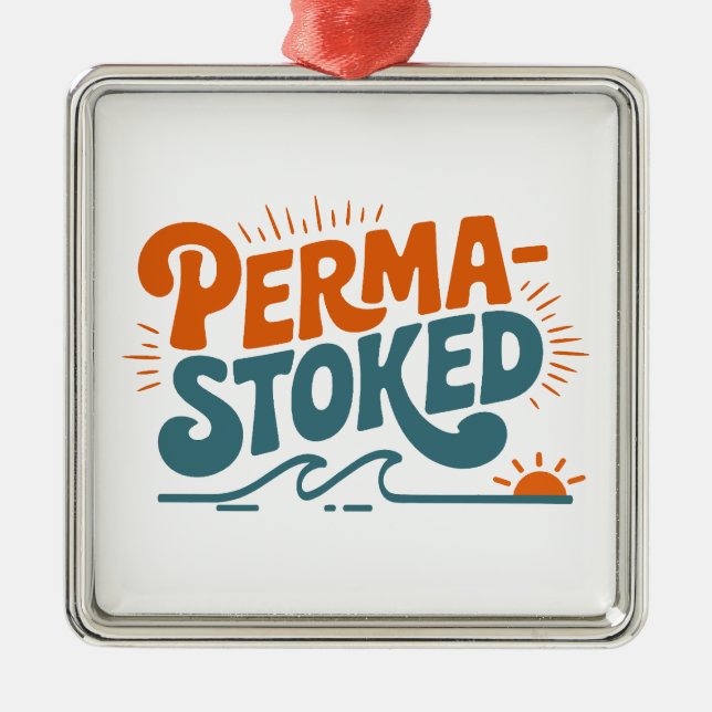 Perma-Stoked Waves Metal Ornament (Front)