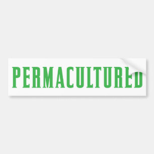 Permacultured Bumper Sticker