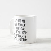 Permanently Exhausted Pigeon Funny Sarcastic Coffee Mug (Front Left)