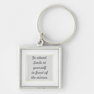 Permission to smile at yourself keychains