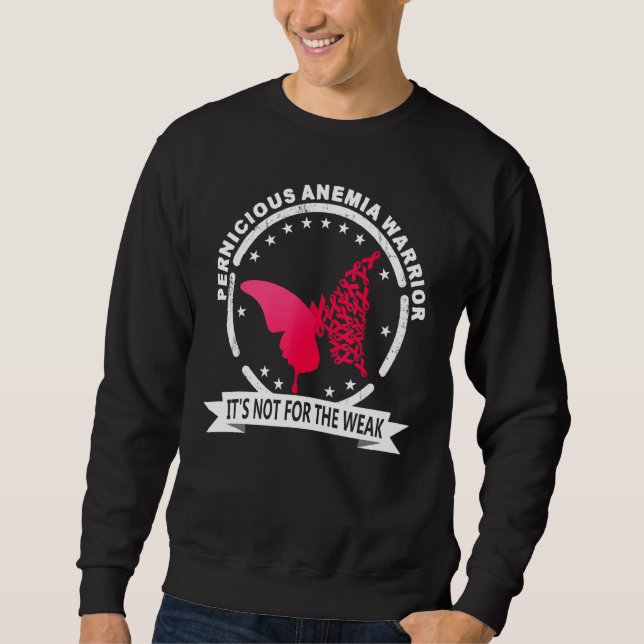 Pernicious Anemia Warrior Sweatshirt (Front)