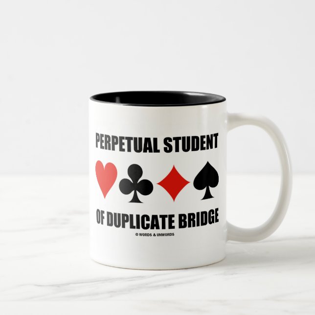 Perpetual Student Of Duplicate Bridge (Card Suits) Two-Tone Coffee Mug (Right)
