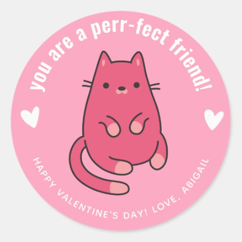 Perr_fect friend Cute Cat Classroom Valentine  Classic Round Sticker