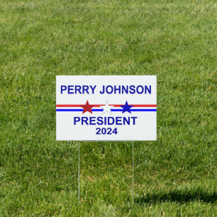 Perry Johnson President 2024 Sign