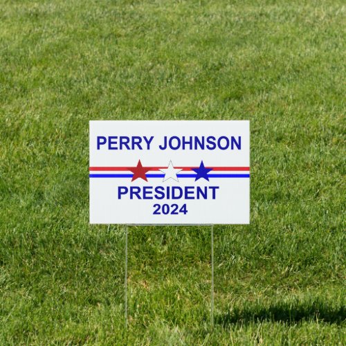 Perry Johnson President 2024 Sign