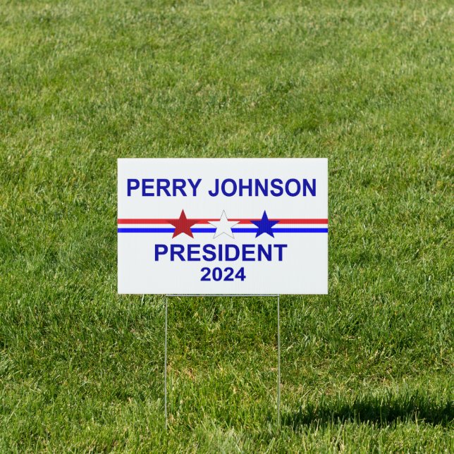 Perry Johnson President 2024 Sign (Insitu)