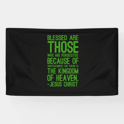 Persecuted Bible quote Christian Jesus Christ yell Banner