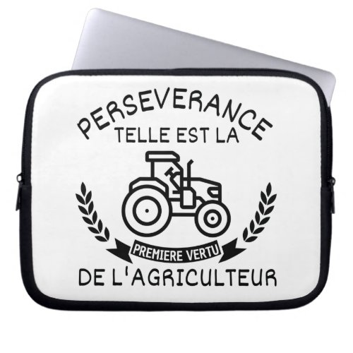 Persvrance est la vertu de lagriculteur laptop sleeve