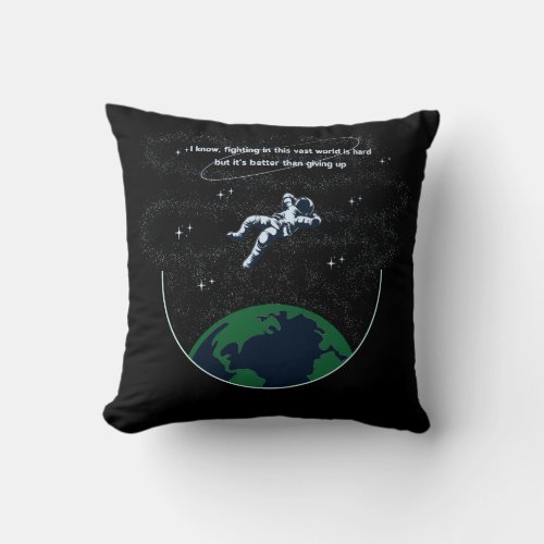 Perseverance in the Vastness Throw Pillow