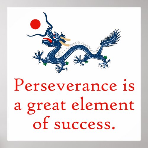 Perseverance Is A Great Element Of Success _ Perse Poster