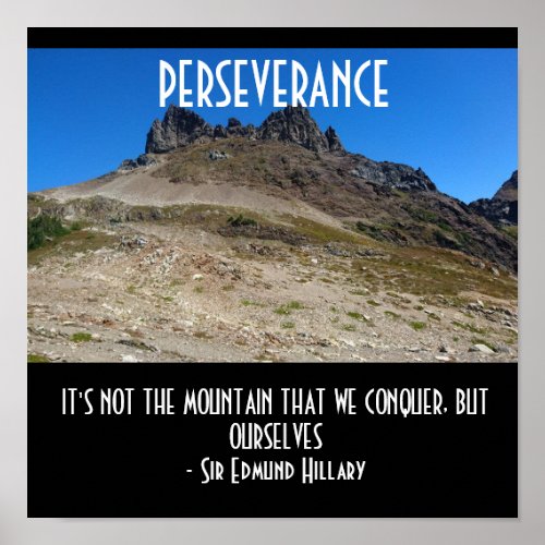 Perseverance Mountain Climbing Motivational Quote Poster