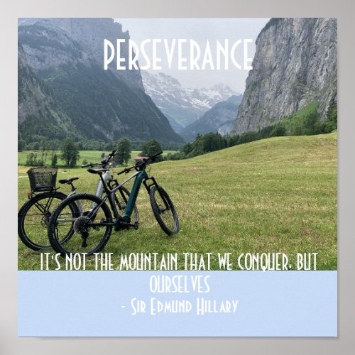 Perseverance Mountains and Cycling Motivational Poster
